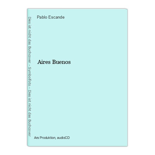 Aires buenos pablo - aires, escande: