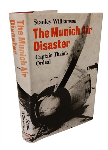The munich air disaster - disaster,
