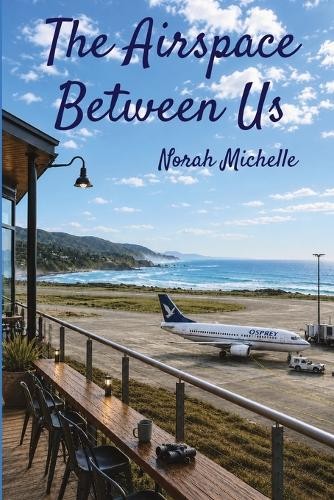 Norah michelle the - the, airspace