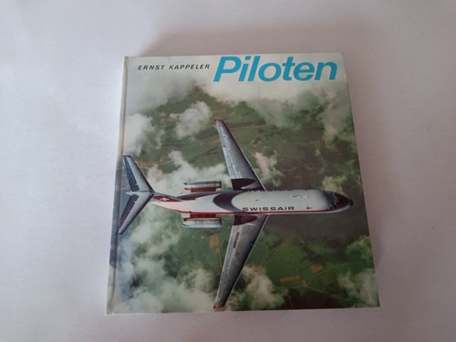 Piloten buch ernst kappeler - "piloten",